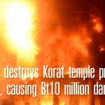 Fire destroys Korat temple