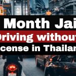 50k baht fine and 3 months jail for driving without a license