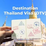 New Guidelines for Destination Thailand Visa and Visa-Exempt Tourist Rules